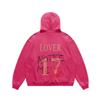Notice Me Lover Hoodie Vintage Unisex