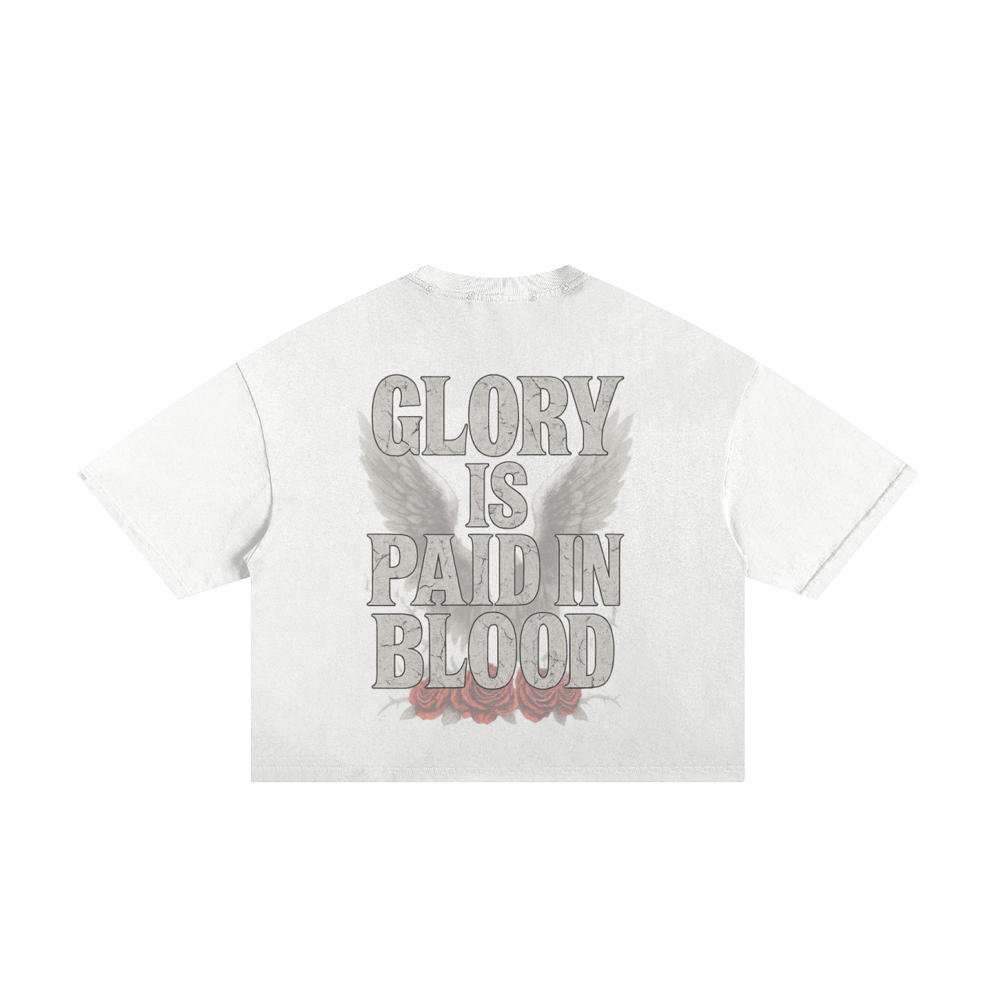 White T-shirt with bold text "Glory is Paid in Blood," featuring wings and red roses.